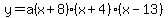 y=a%28x%2B8%29%28x%2B4%29%28x-13%29
