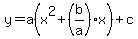 y=a%28x%5E2%2B%28b%2Fa%29x%29%2Bc