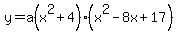 y=a%28x%5E2%2B4%29%28x%5E2-8x%2B17%29