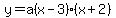 y=a%28x-3%29%28x%2B2%29