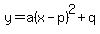 y=a%28x-p%29%5E2%2Bq