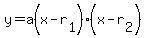 y=a%28x-r%5B1%5D%29%28x-r%5B2%5D%29