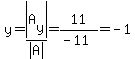 y=abs%28A%5By%5D%29%2Fabs%28A%29=11%2F%28-11%29=-1