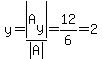 y=abs%28A%5By%5D%29%2Fabs%28A%29=12%2F6=2