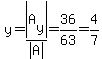 y=abs%28A%5By%5D%29%2Fabs%28A%29=36%2F63=4%2F7