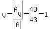 y=abs%28A%5By%5D%29%2Fabs%28A%29=43%2F43=1