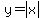 y=abs%28x%29