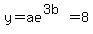 y=ae%5E%283b%29=8