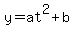 y=at%5E2%2Bb