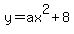 y=ax%5E2%2B8