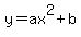 y=ax%5E2%2Bb