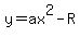 y=ax%5E2-R