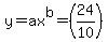 y=ax%5Eb=%2824%2F10%29