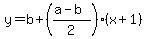 y=b%2B%28%28a-b%29%2F2%29%28x%2B1%29