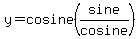y=cosine%28sine%2Fcosine%29