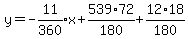 y=expr%28-11%2F360%29x%2B539%2F180%2A72%2B12%2A18%2F180%29