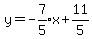 y=expr%28-7%2F5%29x%2B11%2F5%29