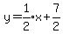 y=expr%281%2F2%29x%2Bexpr%287%2F2%29