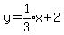 y=expr%281%2F3%29x%2B2