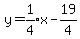 y=expr%281%2F4%29x-19%2F4