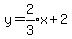 y=expr%282%2F3%29x%2B2