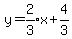 y=expr%282%2F3%29x%2Bexpr%284%2F3%29