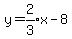 y=expr%282%2F3%29x-8