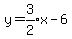 y=expr%283%2F2%29x-6