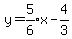 y=expr%285%2F6%29x-expr%284%2F3%29