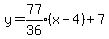 y=expr%2877%2F36%29%28x-4%29%2B7