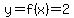 y=f%28x%29=2