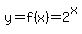 y=f%28x%29=2%5Ex