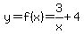 y=f%28x%29=3%2Fx%2B4