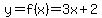 y=f%28x%29=3x%2B2