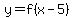 y=f%28x-5%29