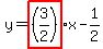 y=highlight%28%283%2F2%29%29x-1%2F2