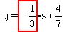 y=highlight%28-1%2F3%29x%2B4%2F7