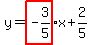 y=highlight%28-3%2F5%29x%2B2%2F5