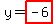 y=highlight%28-6%29