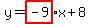 y=highlight%28-9%29x%2B8