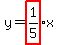 y=highlight%281%2F5%29x