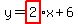 y=highlight%282%29x%2B6