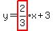 y=highlight%282%2F3%29x%2B3