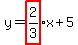 y=highlight%282%2F3%29x%2B5