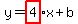 y=highlight%284%29x%2Bb