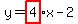 y=highlight%284%29x-2