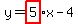 y=highlight%285%29x-4