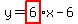 y=highlight%286%29x-6