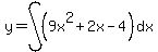 y=int%28%289x%5E2%2B2x-4%29%2Cdx%29