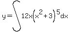 y=int%2812x%28x%5E2%2B3%29%5E5%2C+dx%29